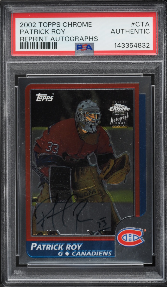 2002 Topps Chrome Reprint Patrick Roy AUTO /400 #CTA PSA AUTH
