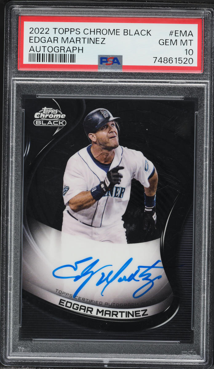 2022 Topps Chrome Black Edgar Martinez AUTO #EMA PSA 10 GEM MINT