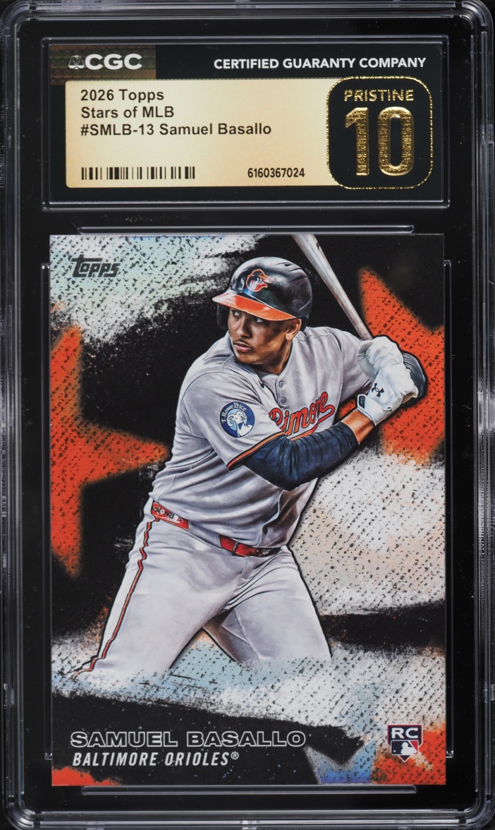 2026 Topps Stars Of MLB Samuel Basallo ROOKIE #SMLB-13 CGC 10 PRISTINE