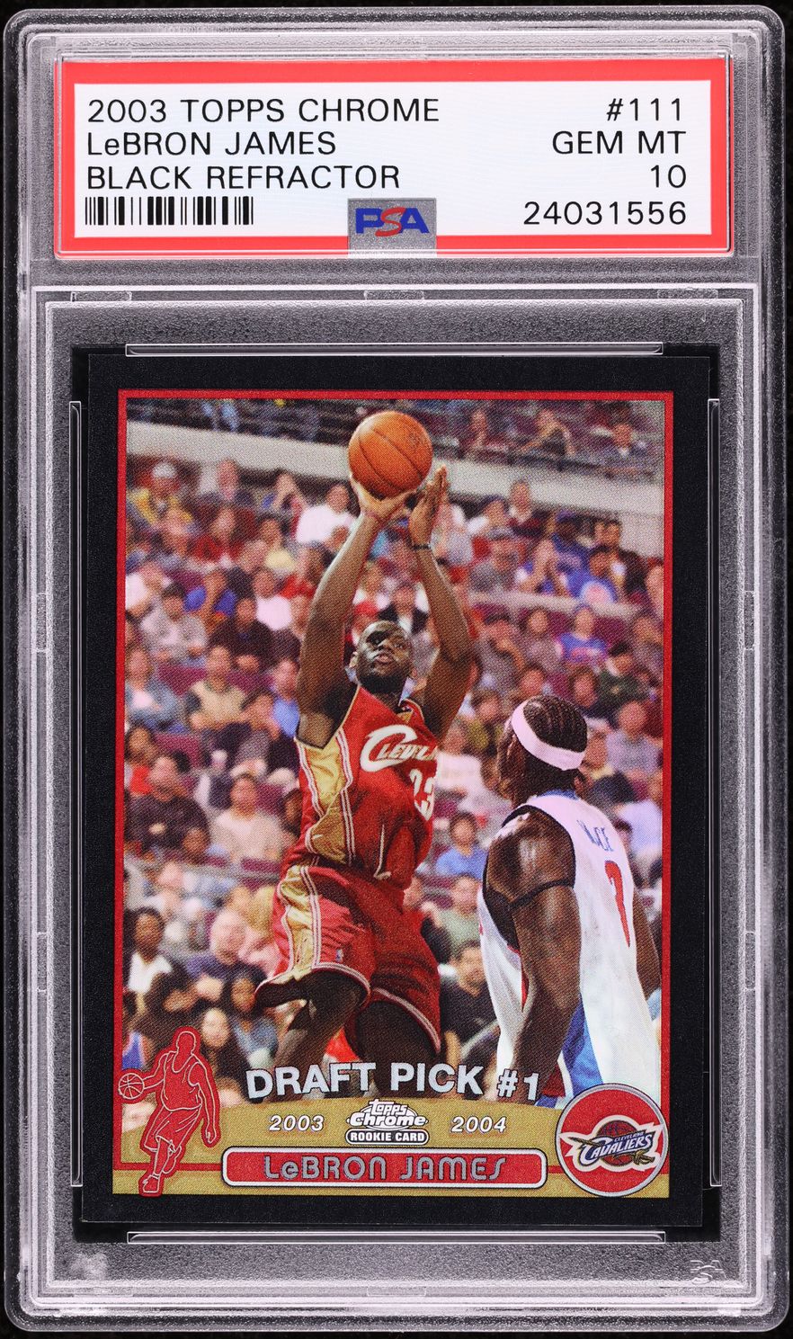 2003 Topps Chrome Black Refractor LeBron James ROOKIE /500 #111 PSA 10 GEM MINT