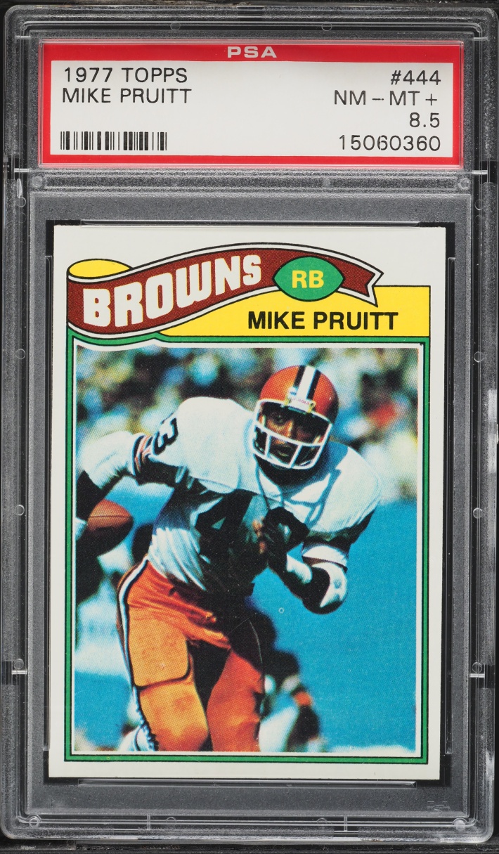 1977 Topps Football Mike Pruitt ROOKIE #444 PSA 8.5 NM-MT+