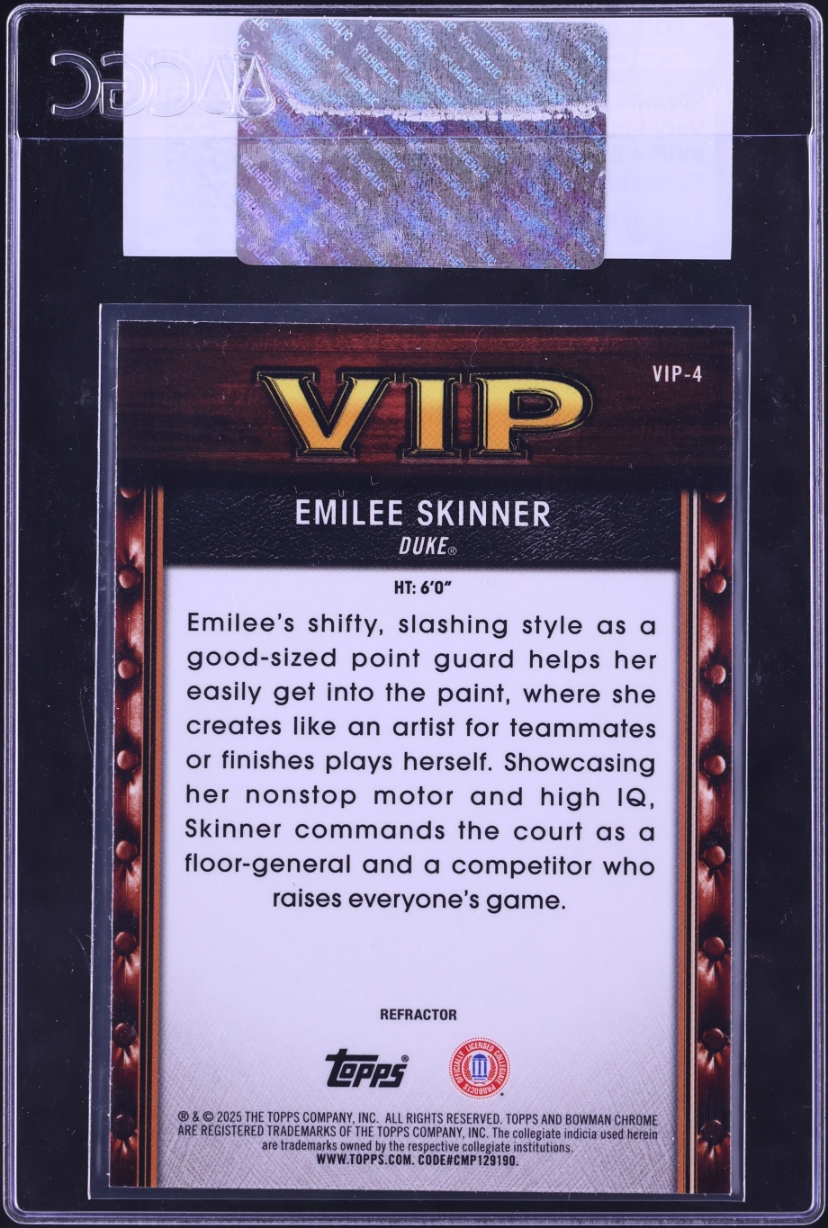 2025 Bowman Chrome U Very Important Prospect Refractor Emilee Skinner ROOKIE #VIP-4 CGC AUTH