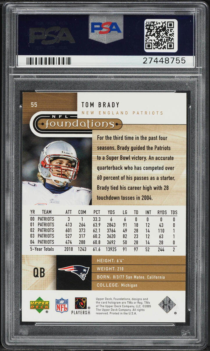 2005 Upper Deck Foundations Exclusive Gold Tom Brady /99 #55 PSA 10 GEM MINT