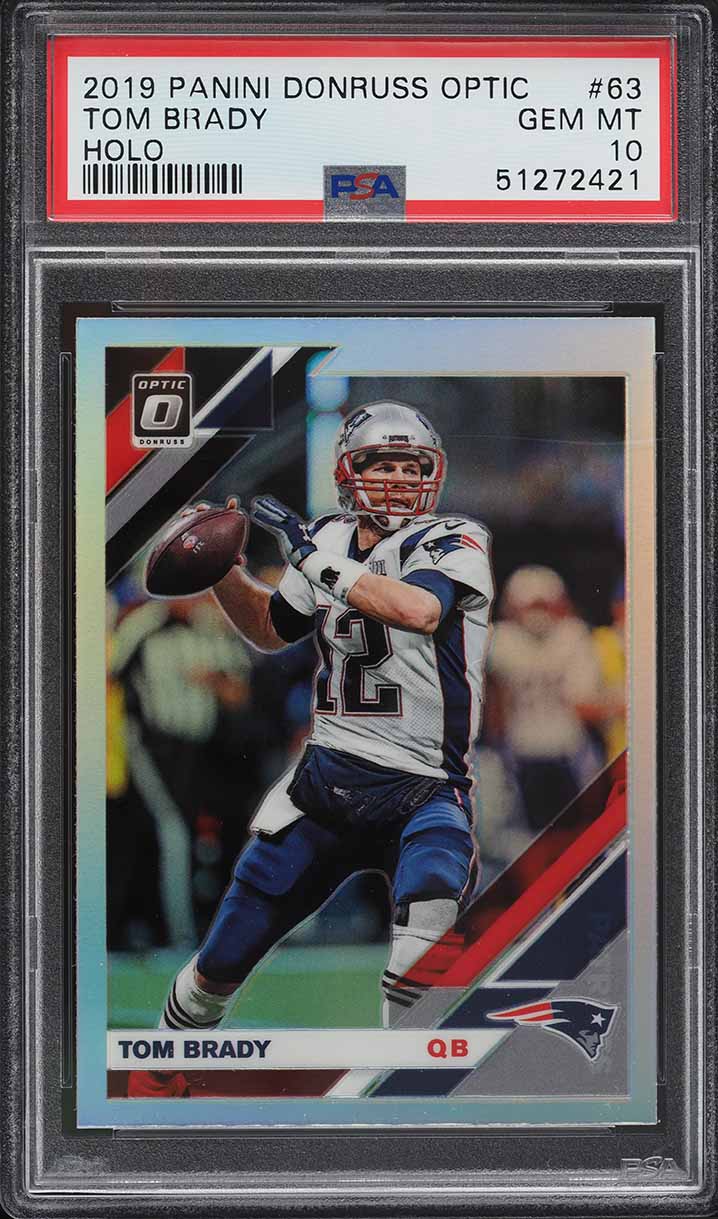 2019 Donruss Optic Holo Tom Brady #63 PSA 10 GEM MINT