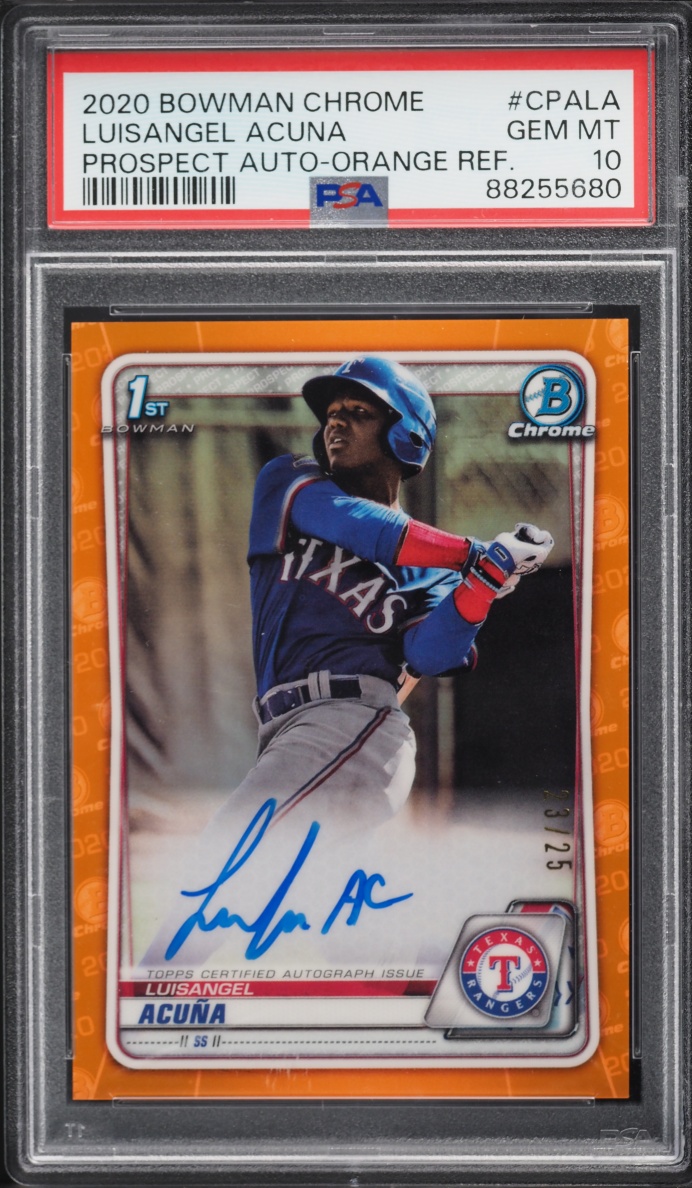 2020 Bowman Chrome Orange Refractor Luisangel Acuna PROSPECT AUTO /25 #CPA-LA PSA 10 GEM MINT