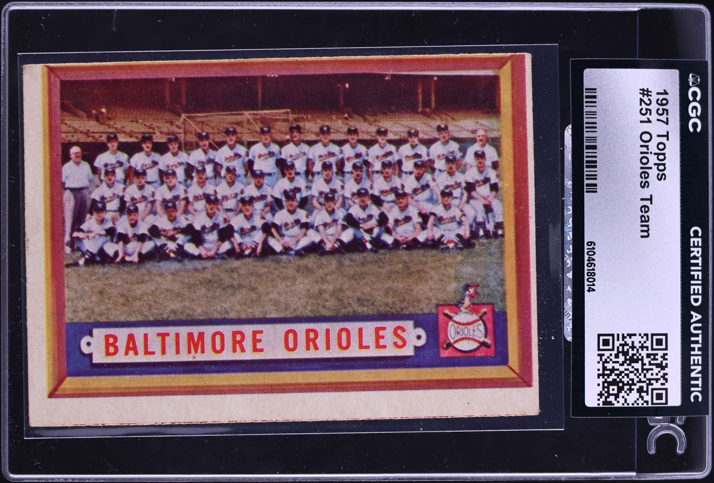 1957 Topps Orioles Team #251 CGC AUTH