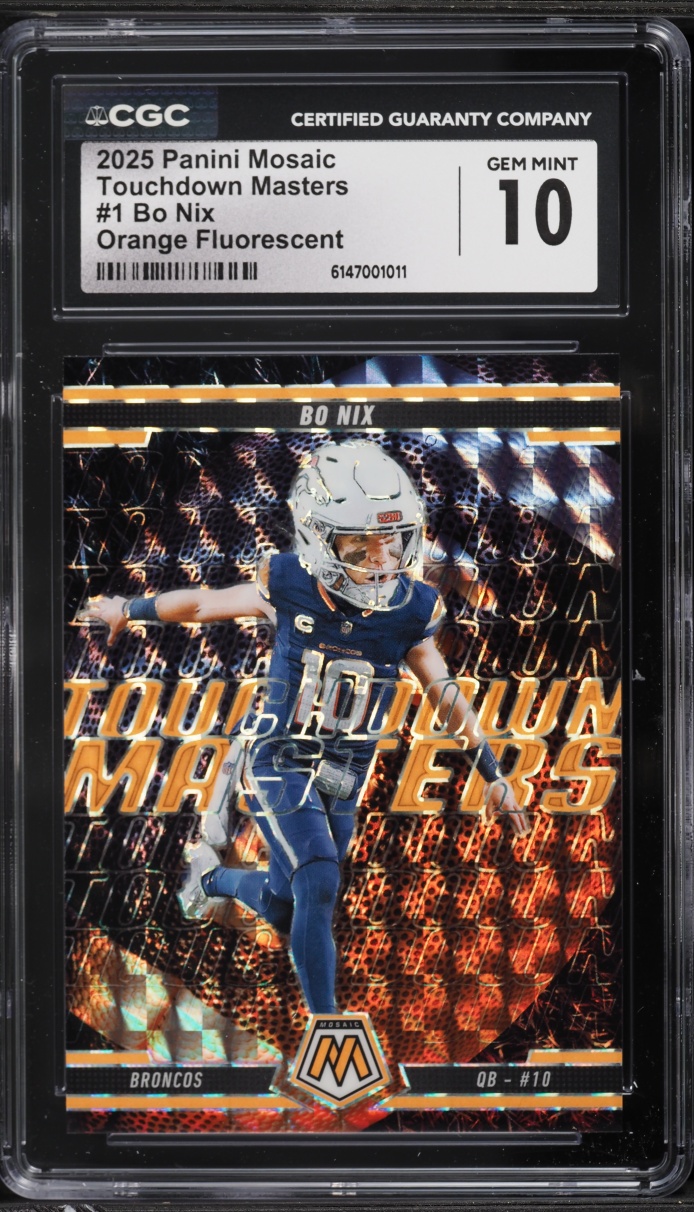 2025 Panini Mosaic Touchdown Masters Prizm Orange Fluorescent Bo Nix #1 CGC 10 GEM MINT