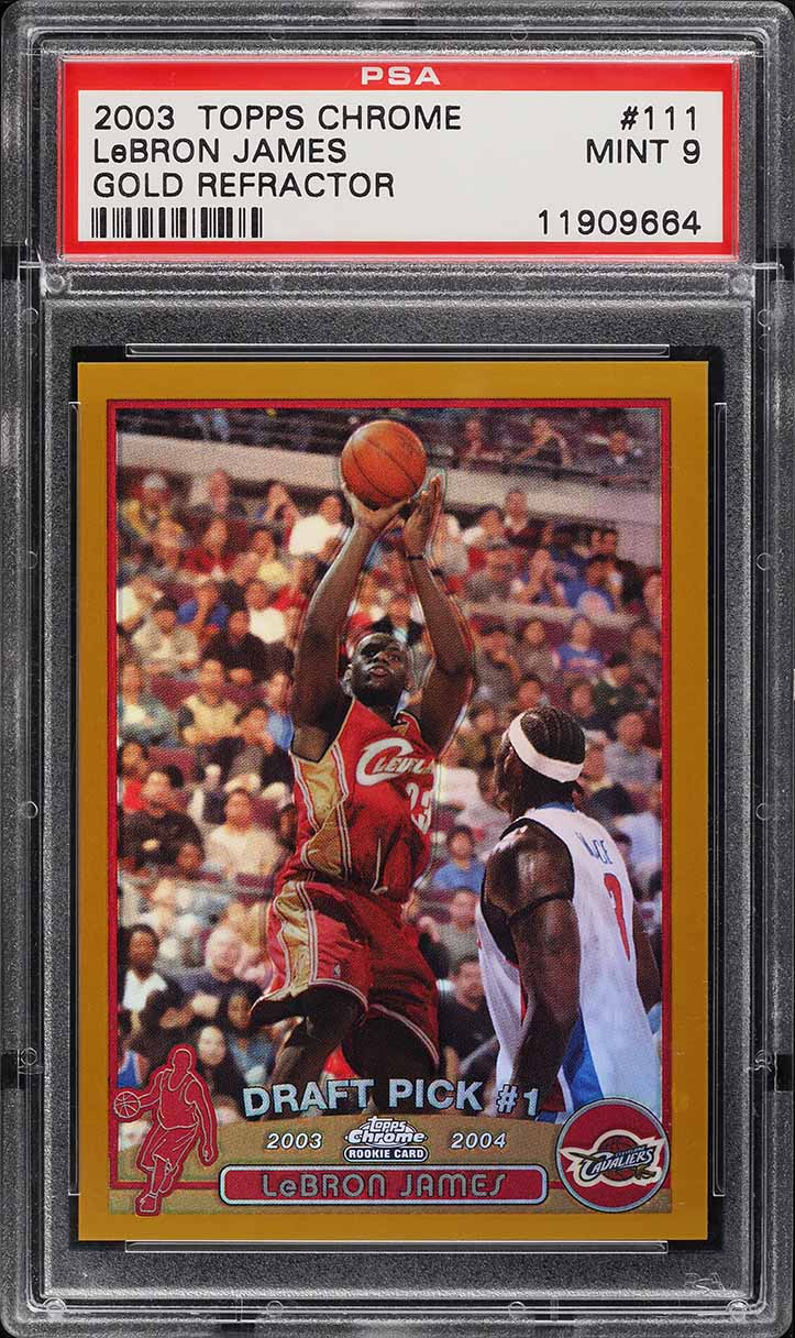 2003 Topps Chrome Gold Refractor LeBron James ROOKIE /50 #111 PSA 9 MINT