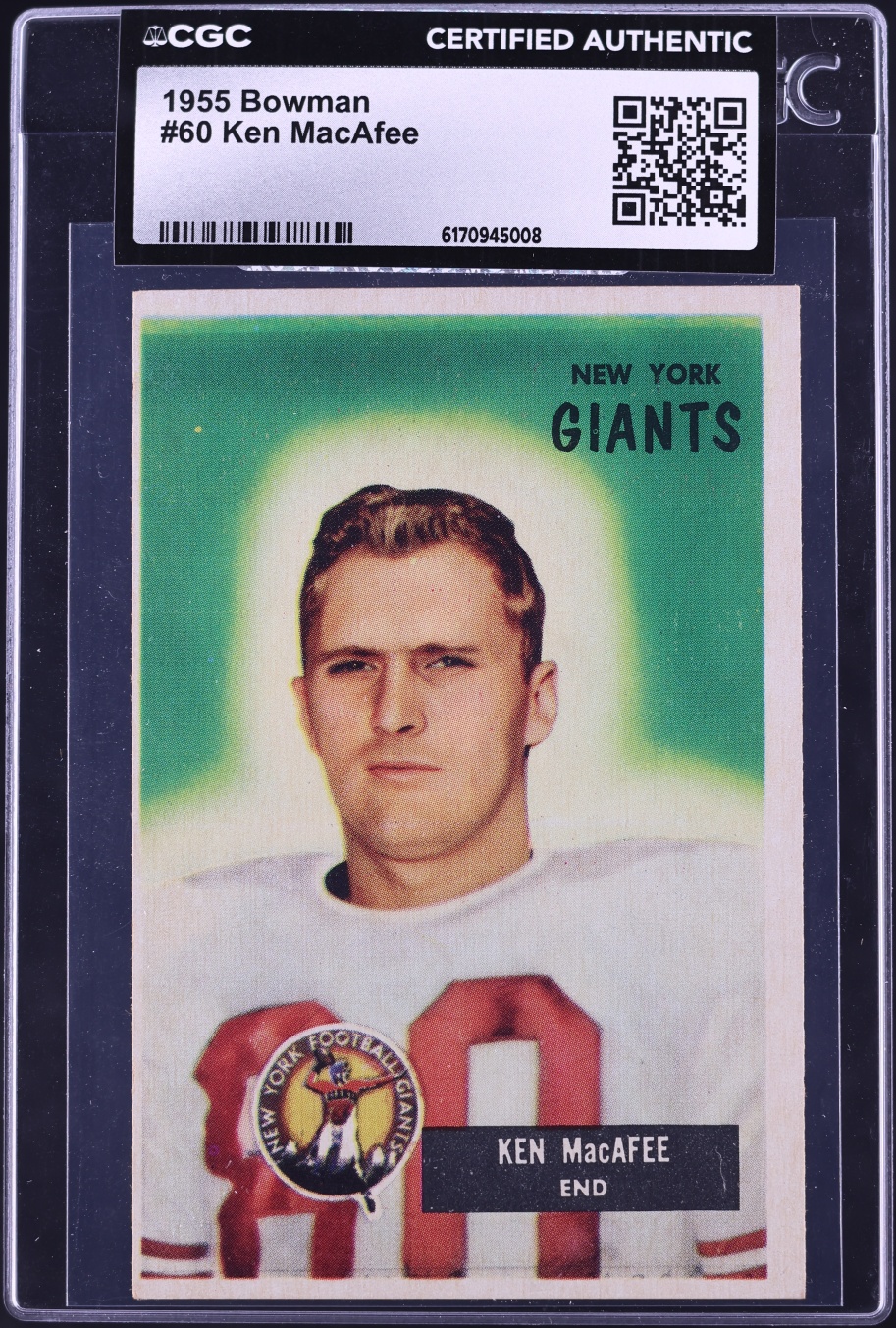1955 Bowman Football Ken MacAfee #60 CGC AUTH