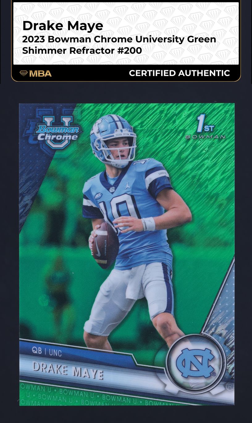 2023 Bowman Chrome U Green Shimmer Refractor Drake Maye ROOKIE /99 #200 MBA AUTH