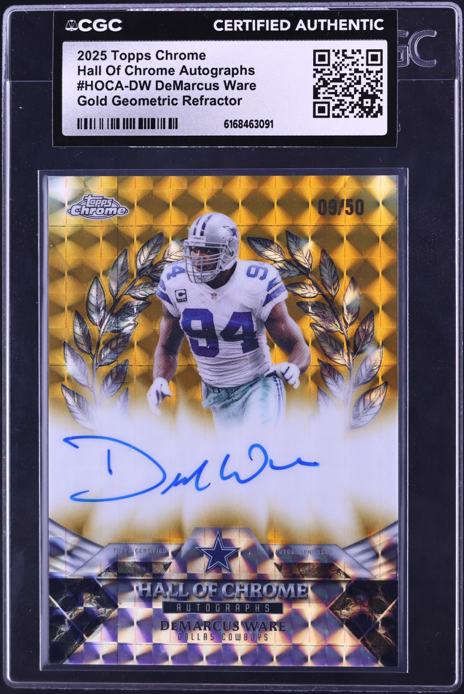 2025 Topps Chrome Hall Of Gold Geometric Refractor DeMarcus Ware AUTO /50 #HOCA-DW CGC AUTH
