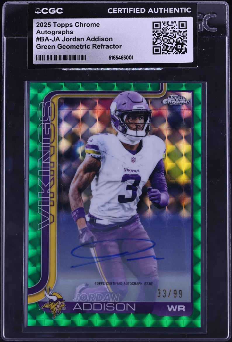 2025 Topps Chrome Green Geometric Refractor Jordan Addison AUTO /99 #BA-JA CGC AUTH