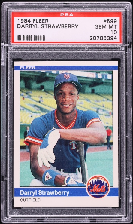 1984 Fleer Darryl Strawberry ROOKIE #599 PSA 10 GEM MINT