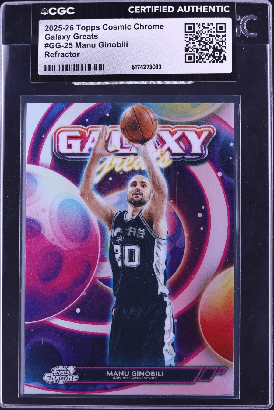 2025 Topps Chrome Cosmic Galaxy Greats Refractor Manu Ginobili #GG-25 CGC AUTH