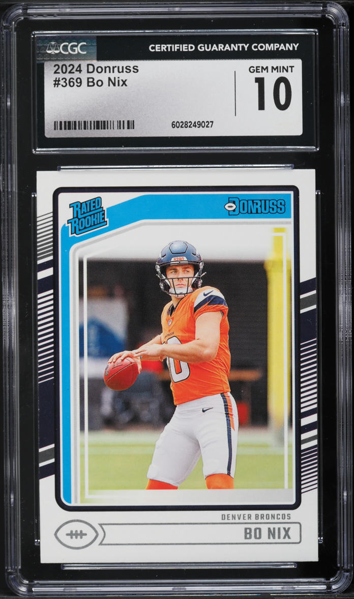 2024 Donruss Football Bo Nix ROOKIE #369 CGC 10 GEM MINT