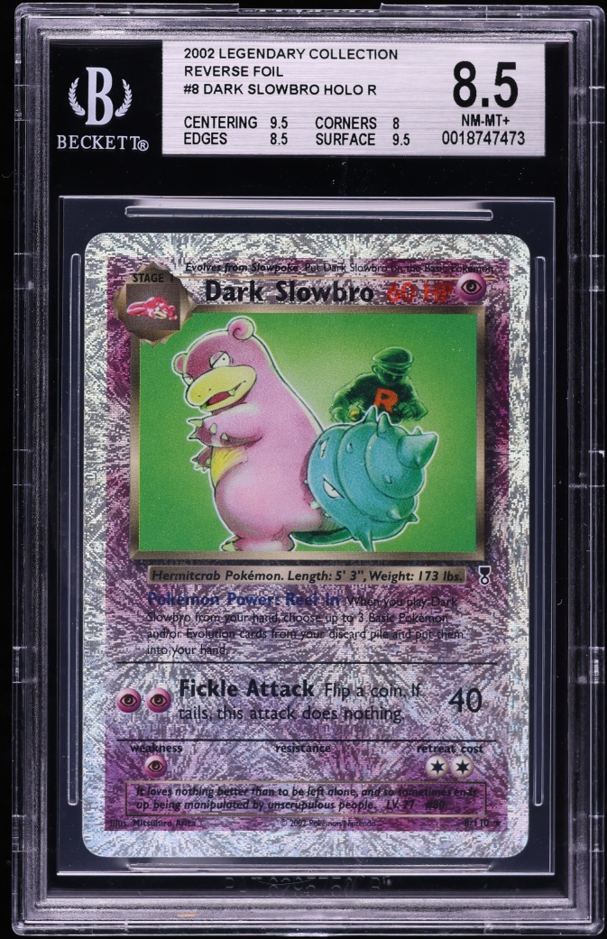 2002 Pokemon Legendary Collection Reverse Holo Dark Slowbro #8 BGS 8.5 NM-MT+