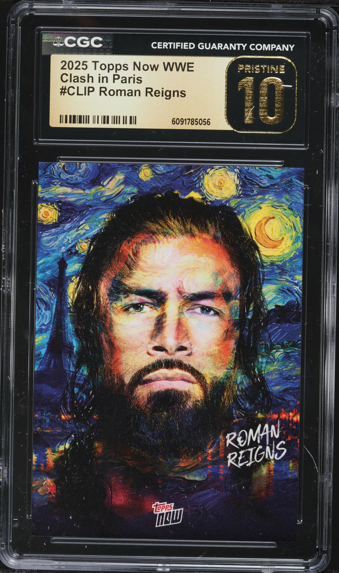 2025 Topps Now WWE Clash In Paris Roman Reigns #CLIP CGC 10 PRISTINE