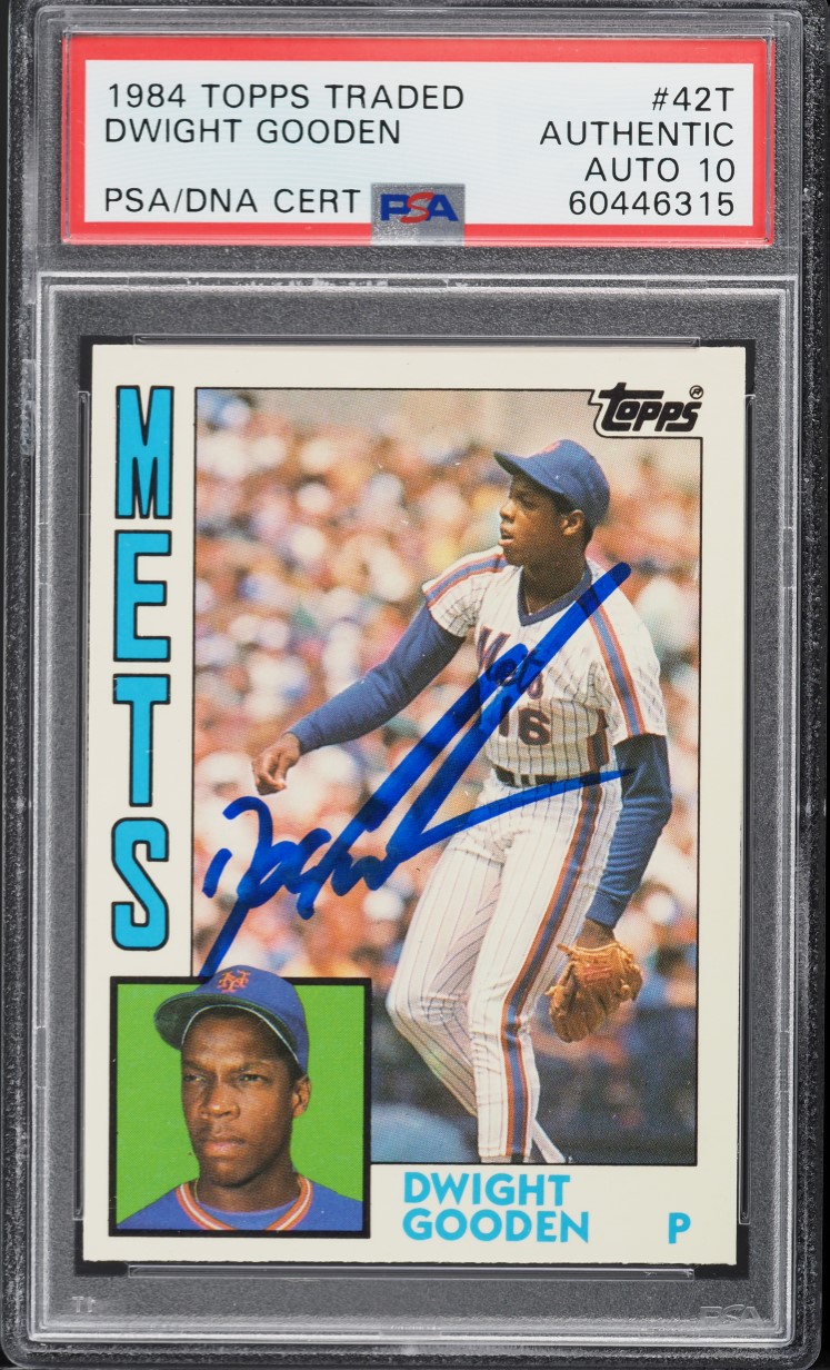 1984 Topps Traded Dwight Gooden ROOKIE AUTO DNA 10 #42T PSA AUTH