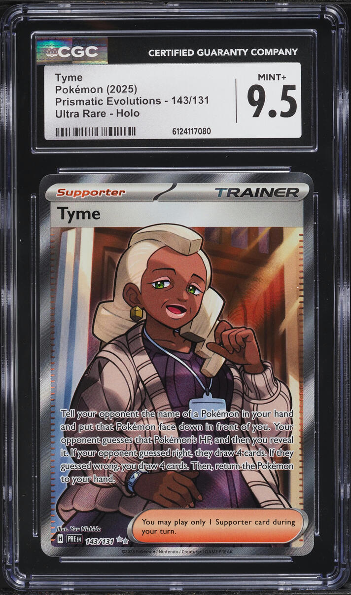 2025 Pokemon Scarlet & Violet Prismatic Evolutions Full Art Tyme #143 CGC 9.5 MINT+