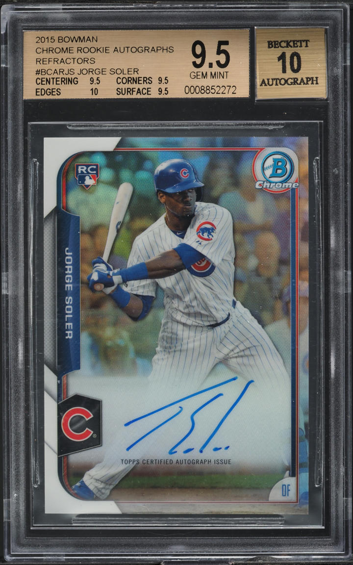 2015 Bowman Chrome Refractor Jorge Soler ROOKIE AUTO /499 #BCAR-JS BGS ...