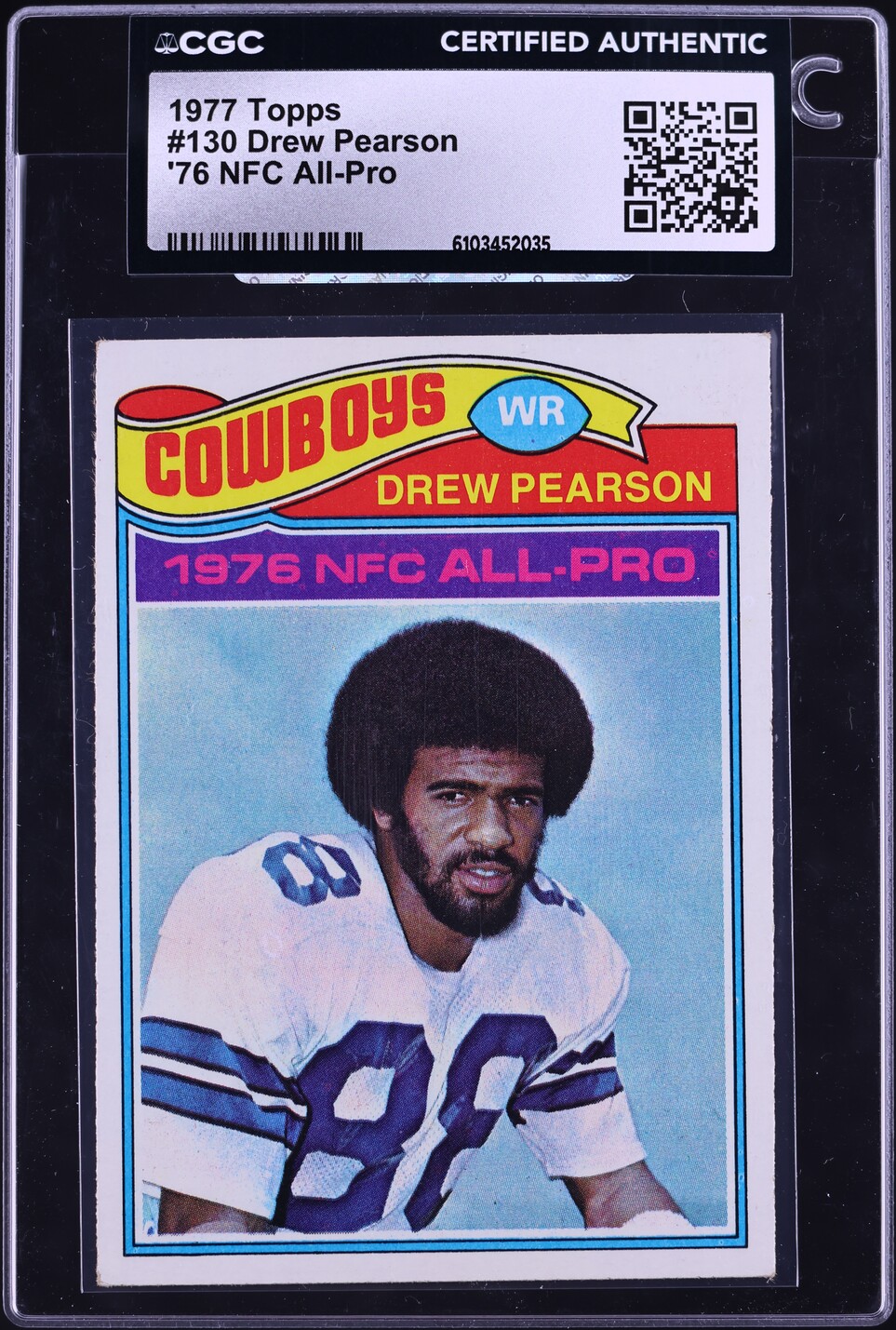 1977 Topps Football Drew Pearson '76 NFC ALL-PRO #130 CGC AUTH