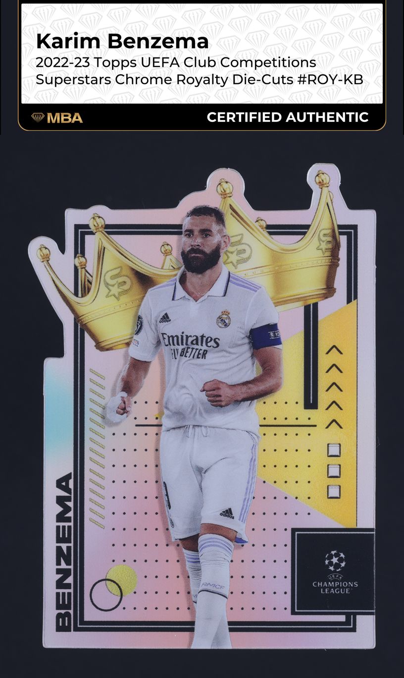2022 Topps Chrome UEFA Superstars Royalty Die-Cut Karim Benzema #ROY-KB MBA AUTH