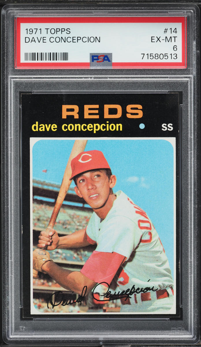 1971 Topps Dave Concepcion ROOKIE #14 PSA 6 EXMT