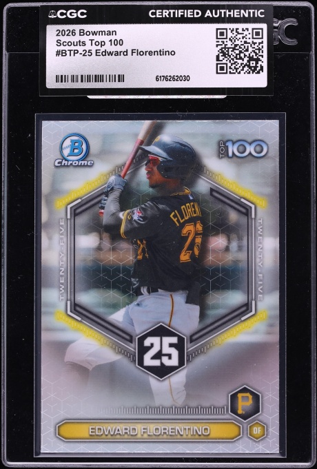 2026 Bowman Scouts Top 100 Edward Florentino PROSPECT #BTP-25 CGC AUTH