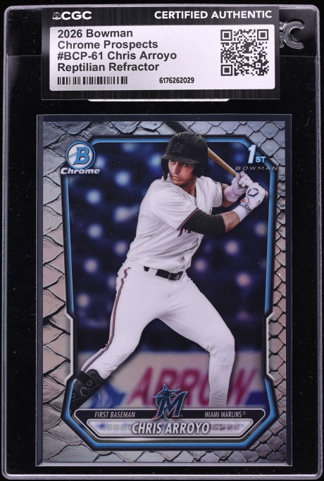 2026 Bowman Chrome Reptilian Refractor Chris Arroyo PROSPECT #BCP-61 CGC AUTH