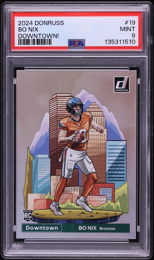 2024 Donruss Downtown Bo Nix ROOKIE #19 PSA 9 MINT