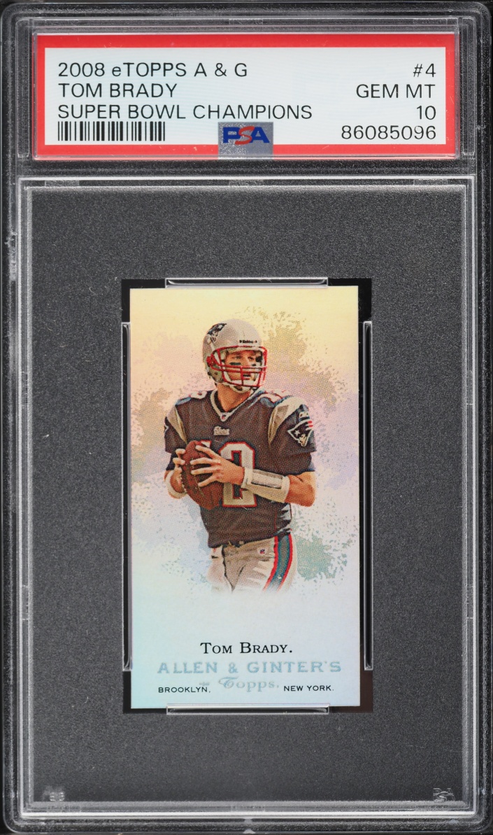 2008 eTopps Allen & Ginter Super Bowl Champions Tom Brady /999 #4 PSA 10 GEM MINT