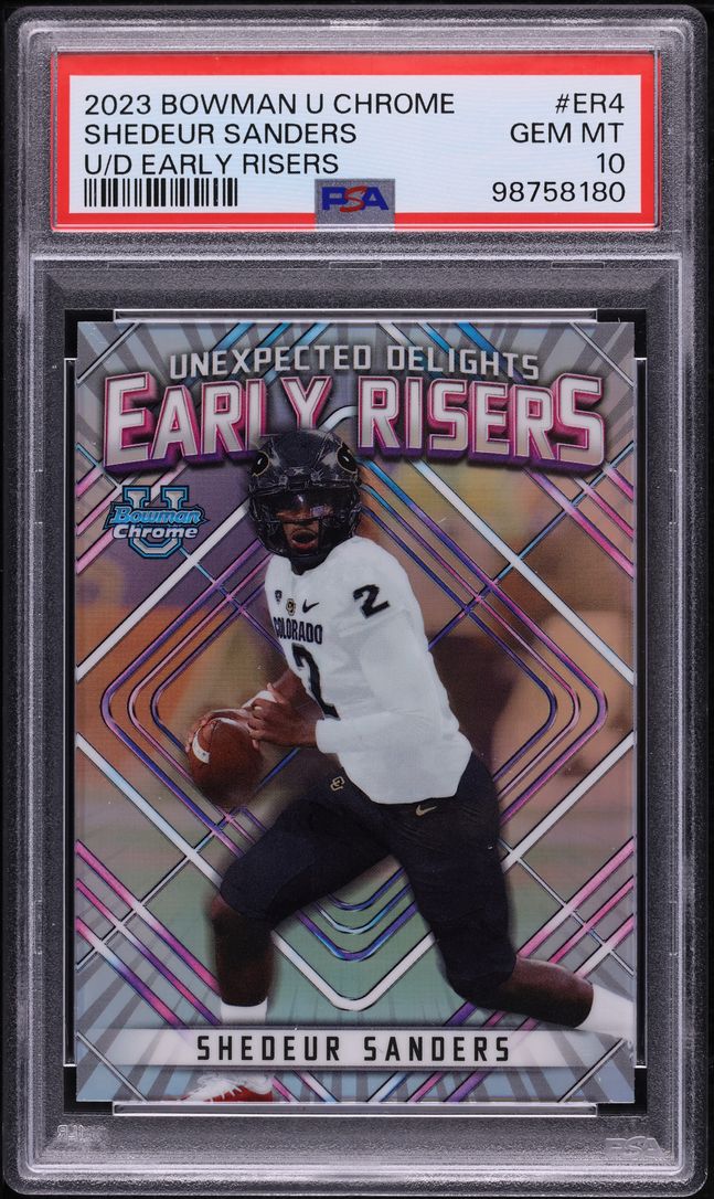 2023 Bowman Chrome U Unexpected Delights Early Risers Shedeur Sanders ROOKIE #ER-4 PSA 10 GEM