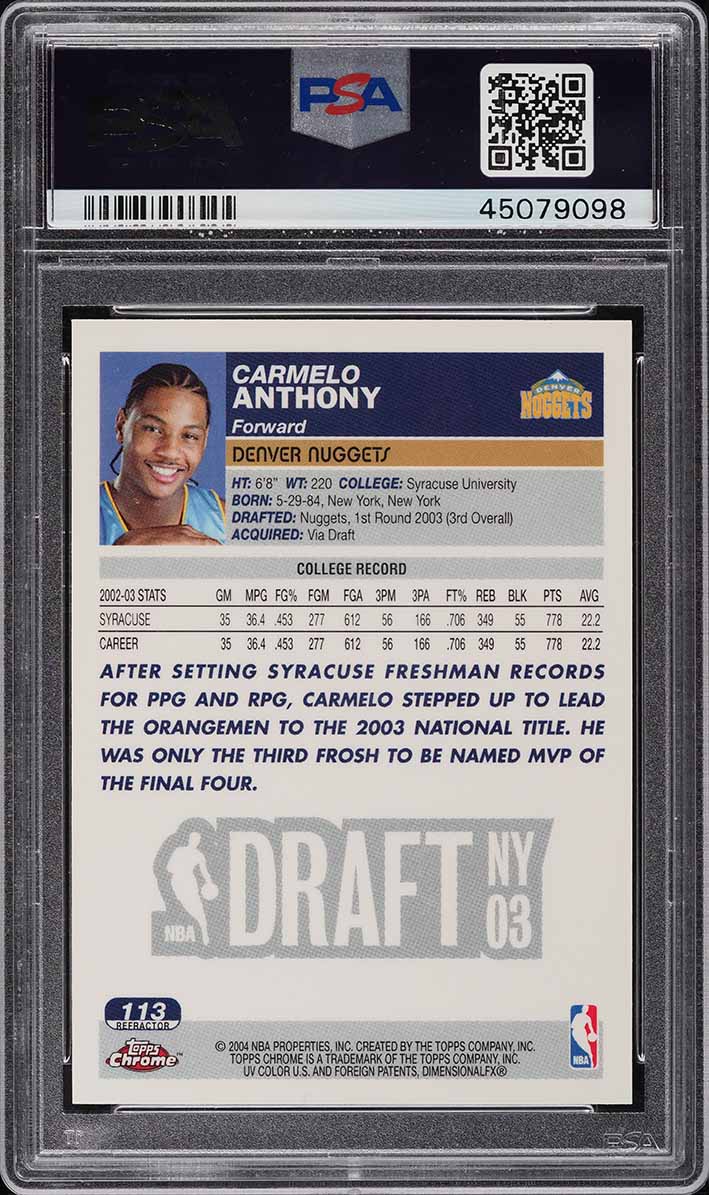 2003 Topps Chrome Refractor Carmelo Anthony ROOKIE #113 PSA 10 GEM MINT