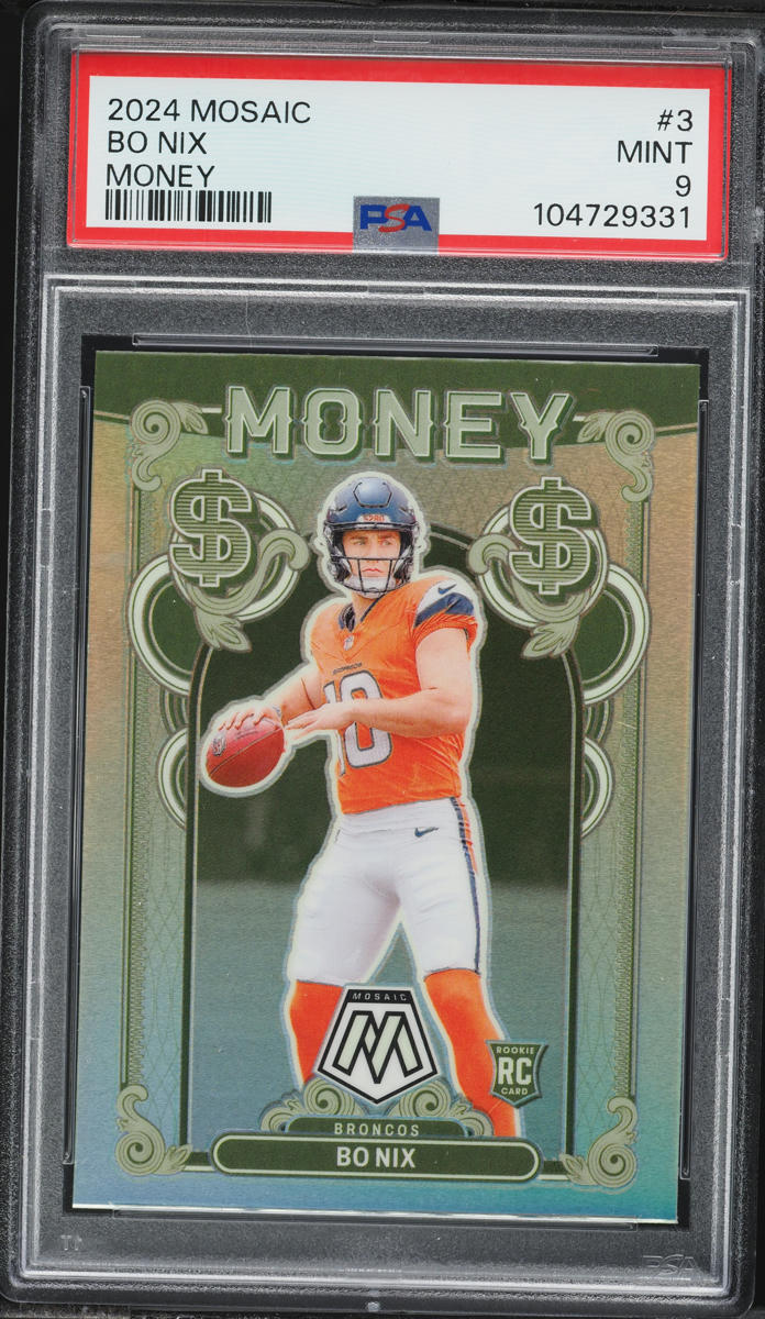 2024 Panini Mosaic Money Bo Nix ROOKIE #3 PSA 9 MINT