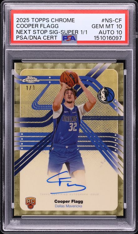 2025 Topps Chrome Next Stop Superfractor Cooper Flagg ROOKIE AUTO DNA 10 1/1 #NS-CF PSA 10 GEM