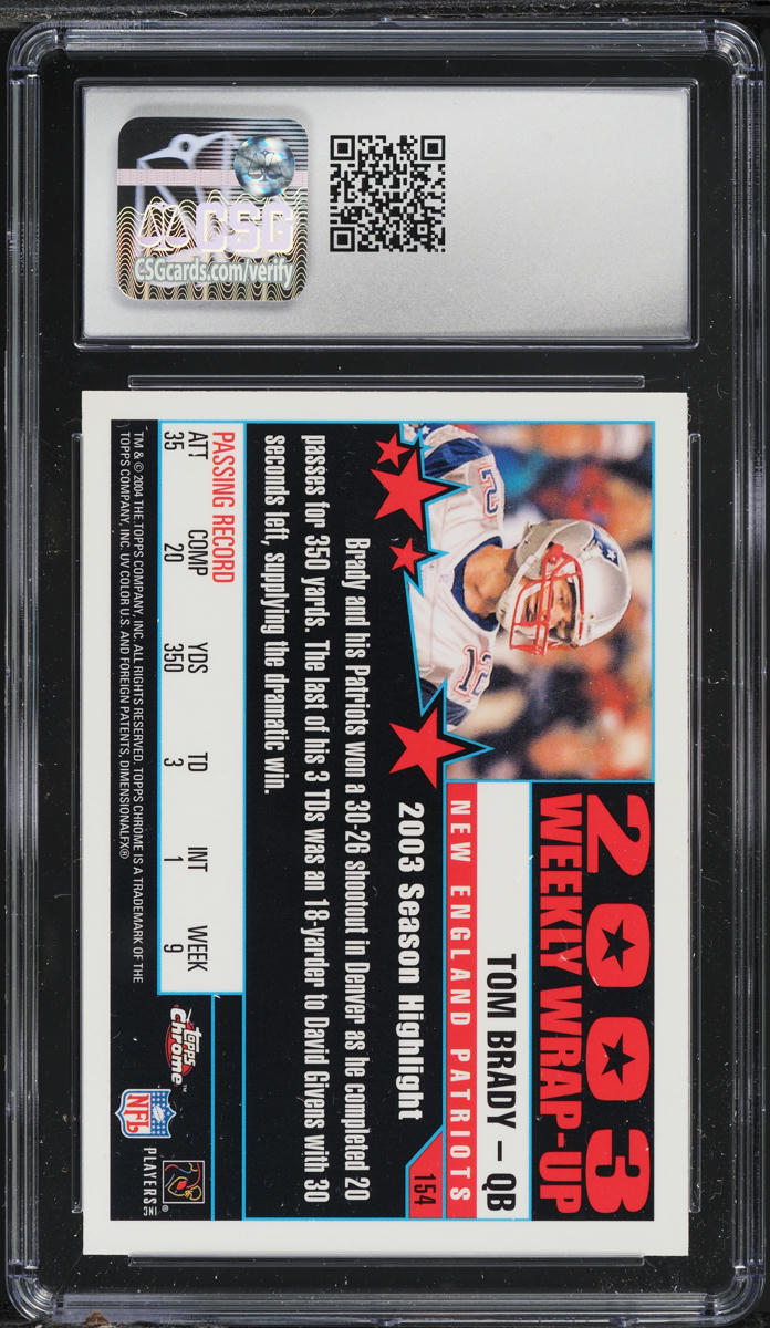 2004 Topps Chrome Football Tom Brady #154 CSG 9.5 MINT+