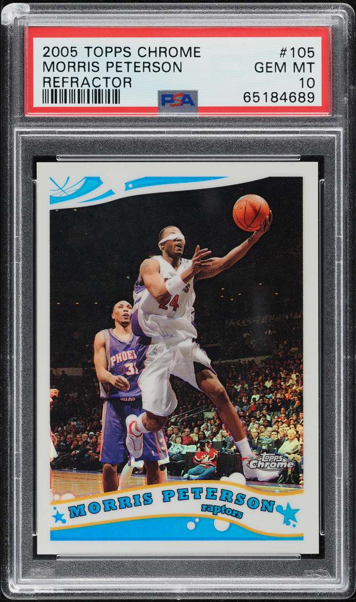 2005 Topps Chrome Refractor Morris Peterson /999 #105 PSA 10 GEM MINT