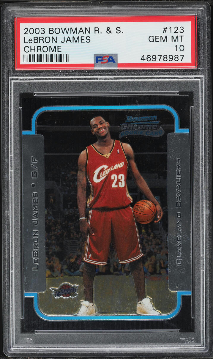2003 Bowman Chrome LeBron James ROOKIE #123 PSA 10 GEM MINT