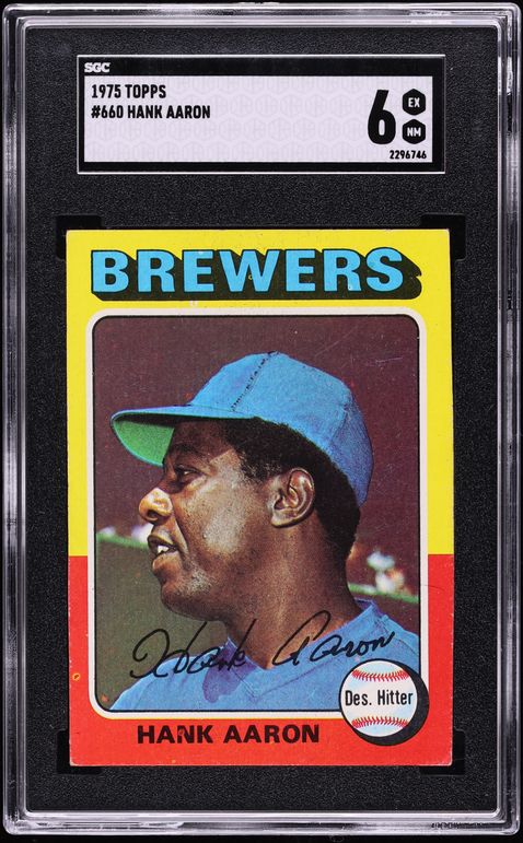 1975 Topps Hank Aaron #660 SGC 6 EXMT
