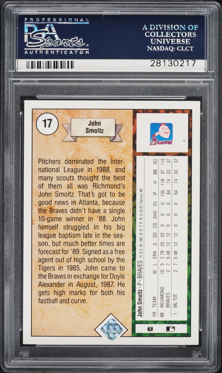 1989 Upper Deck Star John Smoltz ROOKIE #17 PSA 10 GEM MINT