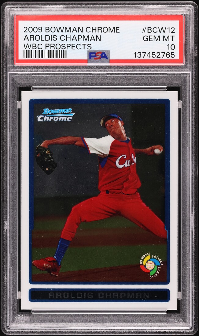 2009 Bowman Chrome World Baseball Classic Aroldis Chapman PROSPECT #BCW12 PSA 10 GEM MINT