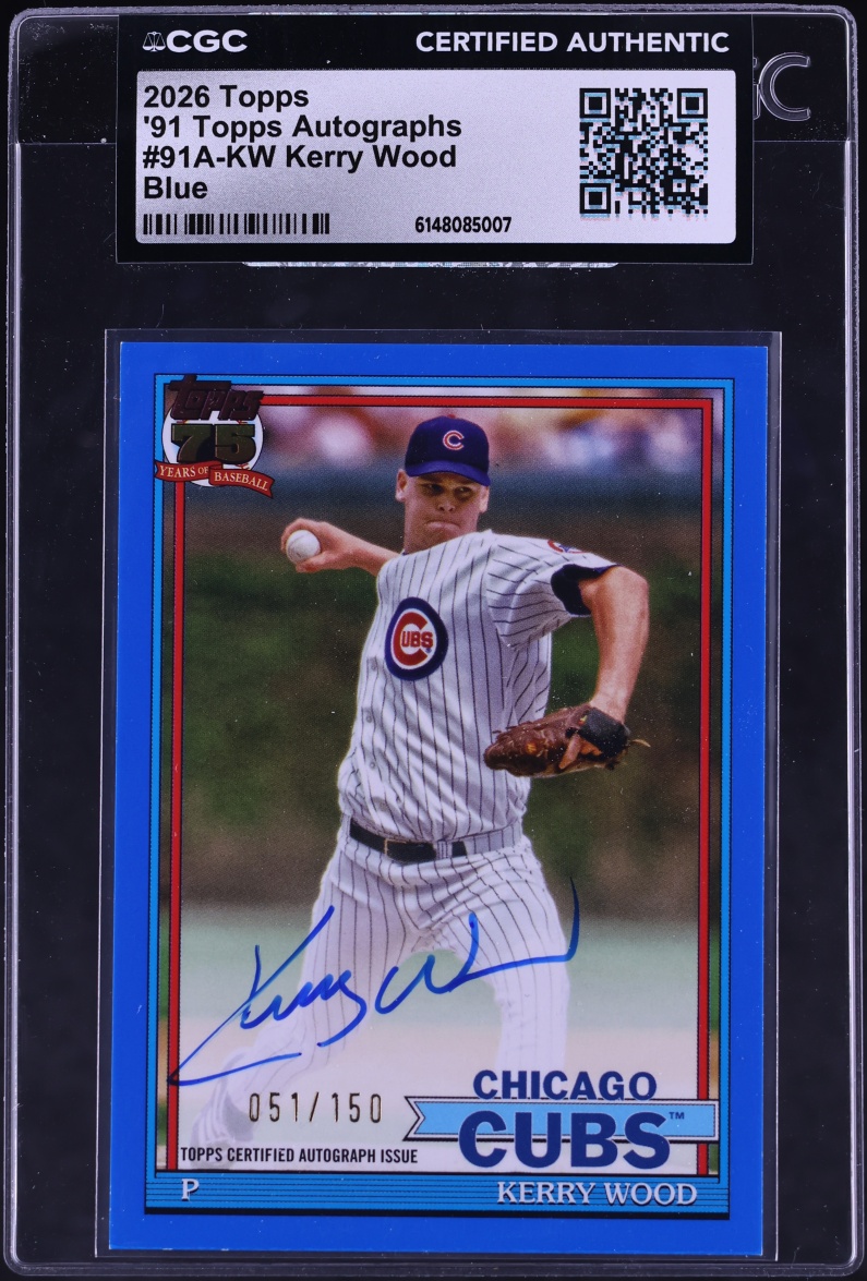 2026 Topps '91 Blue Kerry Wood AUTO /150 #91A-KW CGC AUTH - Photo 1