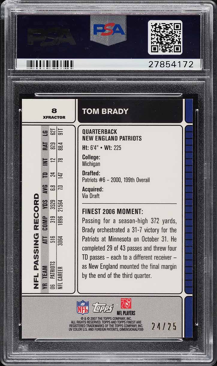 2007 Finest Xfractor Tom Brady /25 #8 PSA 10 GEM MINT