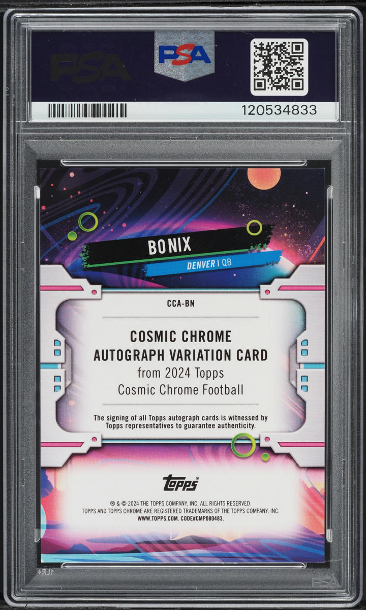 2024 Topps Chrome Cosmic Orange Galactic Bo Nix ROOKIE AUTO /25 #CCA-BN PSA 10