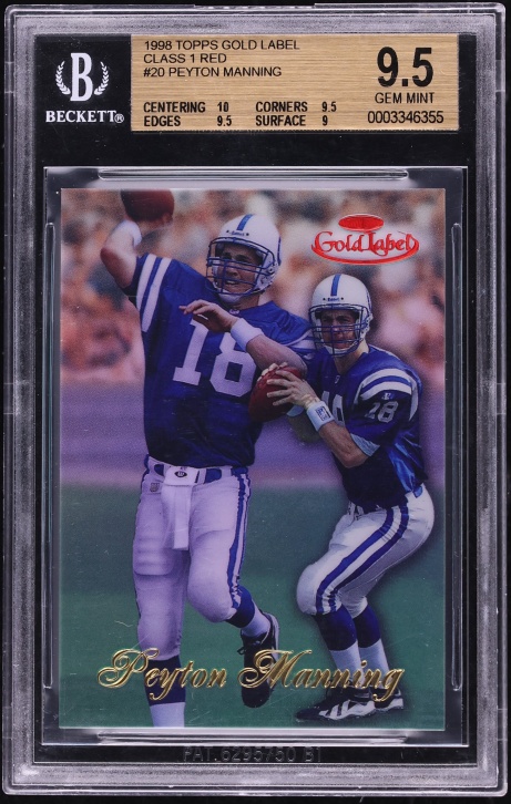 1998 Topps Gold Label Class 1 Red Peyton Manning ROOKIE /100 #20 BGS 9.5 GEM MINT