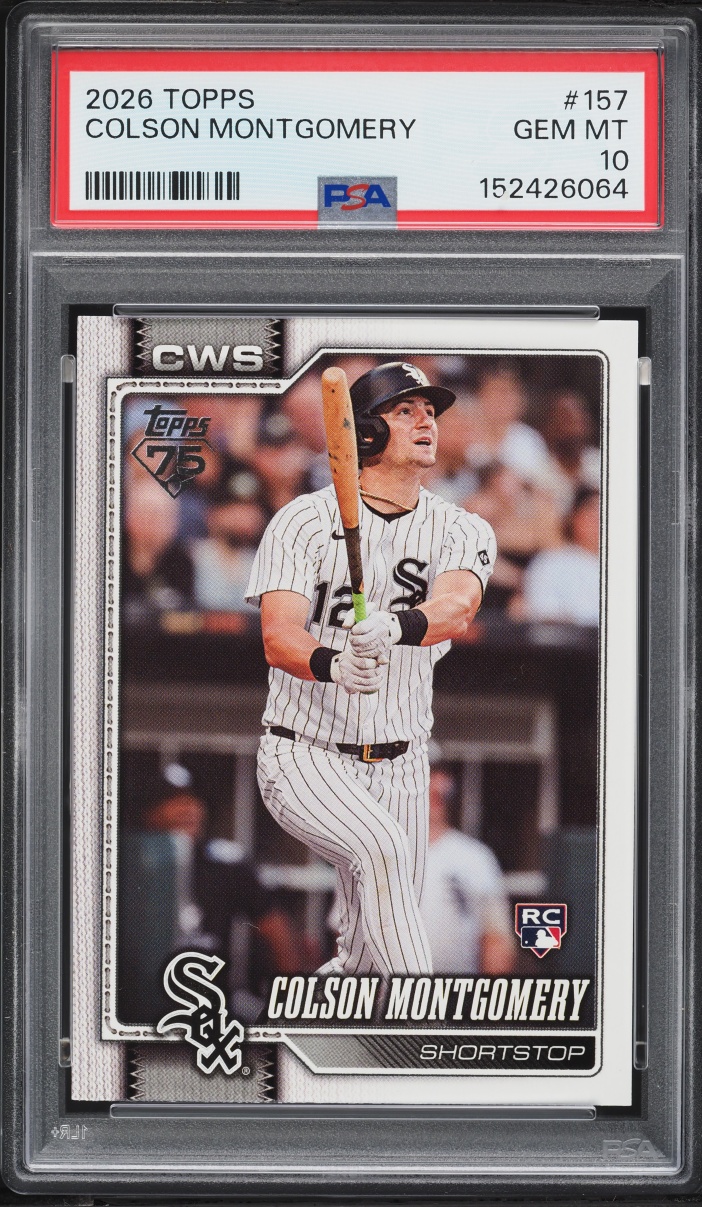 2026 Topps Colson Montgomery ROOKIE #157 PSA 10 GEM MINT