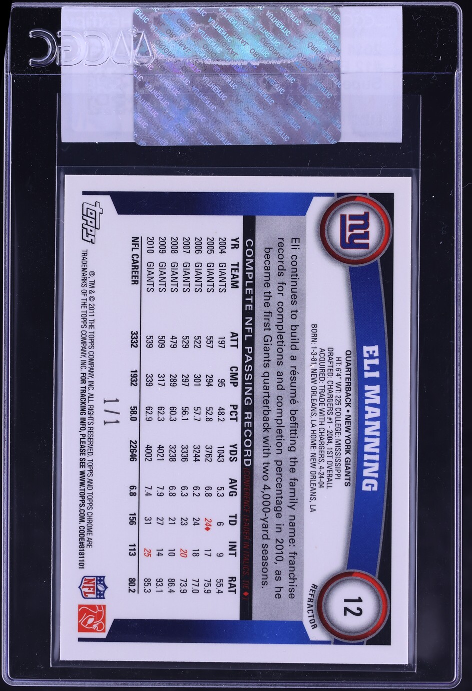 2011 Topps Chrome Superfractor Eli Manning 1/1 #12 CGC AUTH