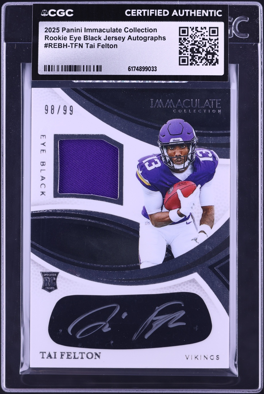 2025 Immaculate Collection Eye Black Jersey Tai Felton ROOKIE PATCH AUTO /99 #REBH-TFN CGC AUTH