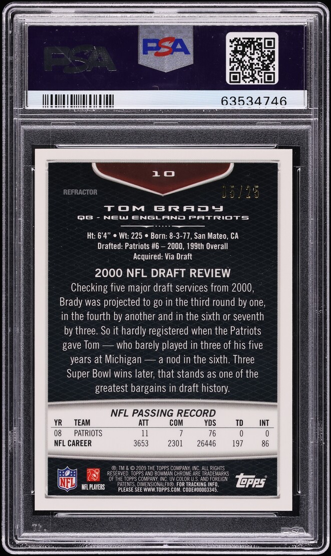 2009 Bowman Chrome Orange Refractor Tom Brady /25 #10 PSA 10 GEM MINT