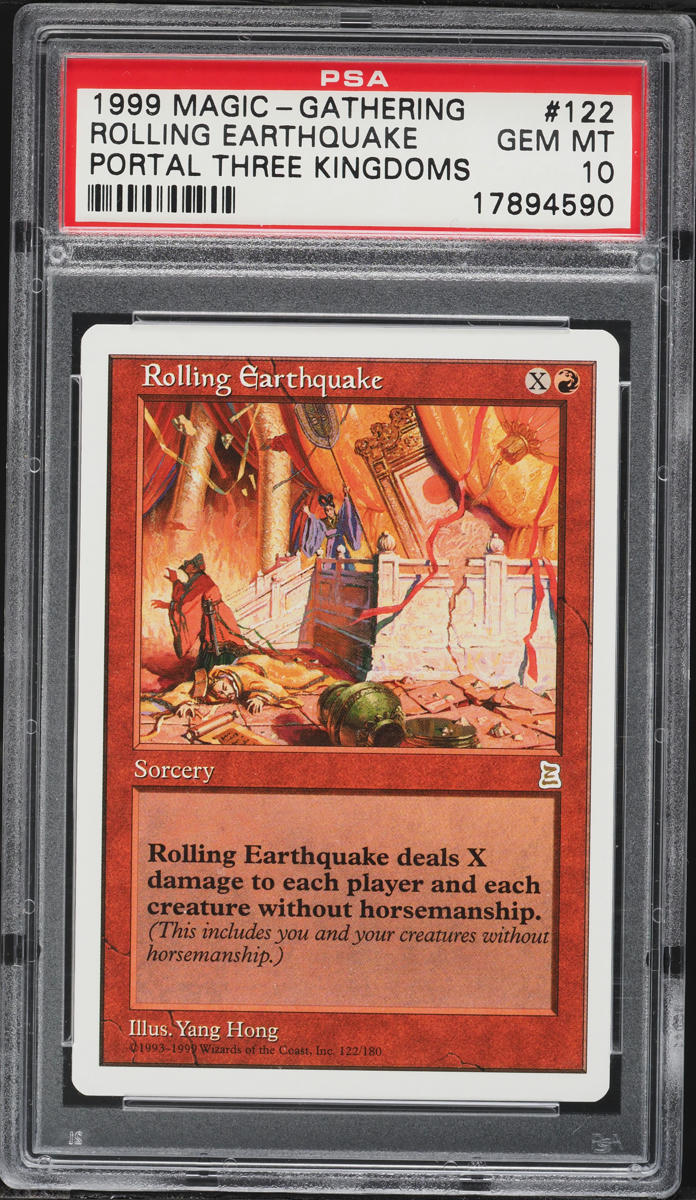 1999 Magic The Gathering MTG Portal Three Kingdoms Rolling Earthquake #122 PSA 10 GEM MINT